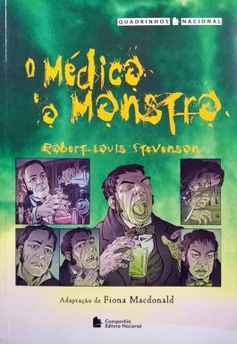 O Médico E O Monstro (Série Quadrinhos Nacional)
