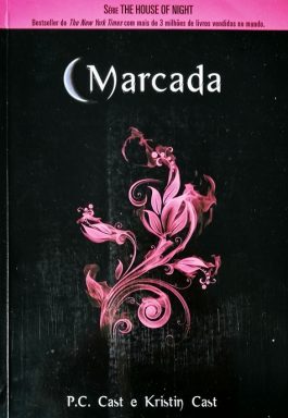 Marcada (Série The House Of Night – Livro 1)