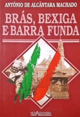 Brás, Bexiga E Barra Funda (Série Aventura Dos Clássicos)
