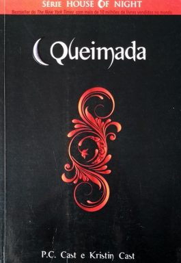 Queimada (Série The House Of Night – Livro 7)
