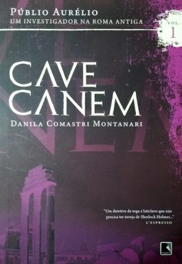 Cave Canem (Públio Aurélio Um Investigador Na Roma Antiga – 1)