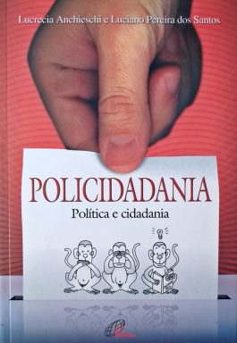 Policidadania: Política E Cidadania