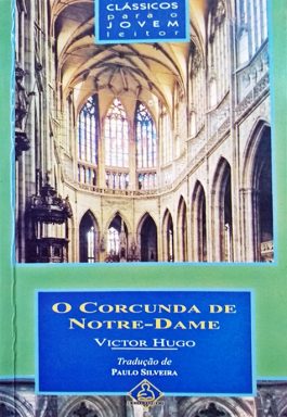 O Corcunda De Notre-Dame (Clássicos Para O jovem Leitor)