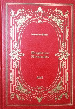 Eugênia Grandet (Coleção Imortais Da Literatura Universal – 6)