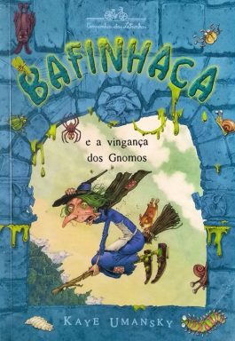 Bafinhaca E A Vingança Dos Gnomos