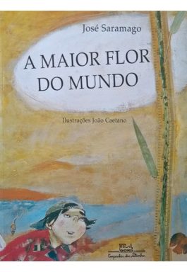 A Maior Flor Do Mundo