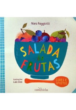 Salada De Frutas: Cores E Opostos