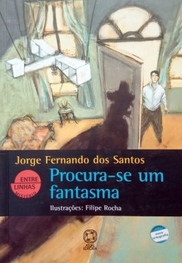 Procura-se Um Fantasma (Série Entre Linhas Mistérios)