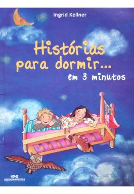 Histórias Para dormir… Em 3 Minutos