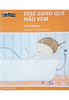 Esse Sono Que Não Vem (Coleção Dó-Ré-Mi-Fá)