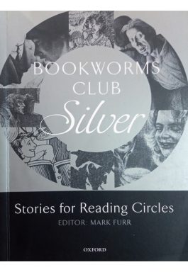 Bookworms Club Silver: Stories For Reading Circles