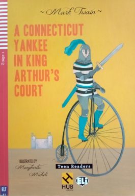 A Connecticut Y Ankee In King Arthur’s Court (Stage 1)