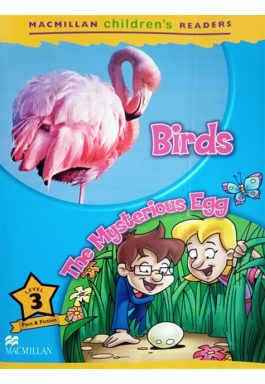 Birds The Mysterious Egg (Children’s Readers – Level 3)